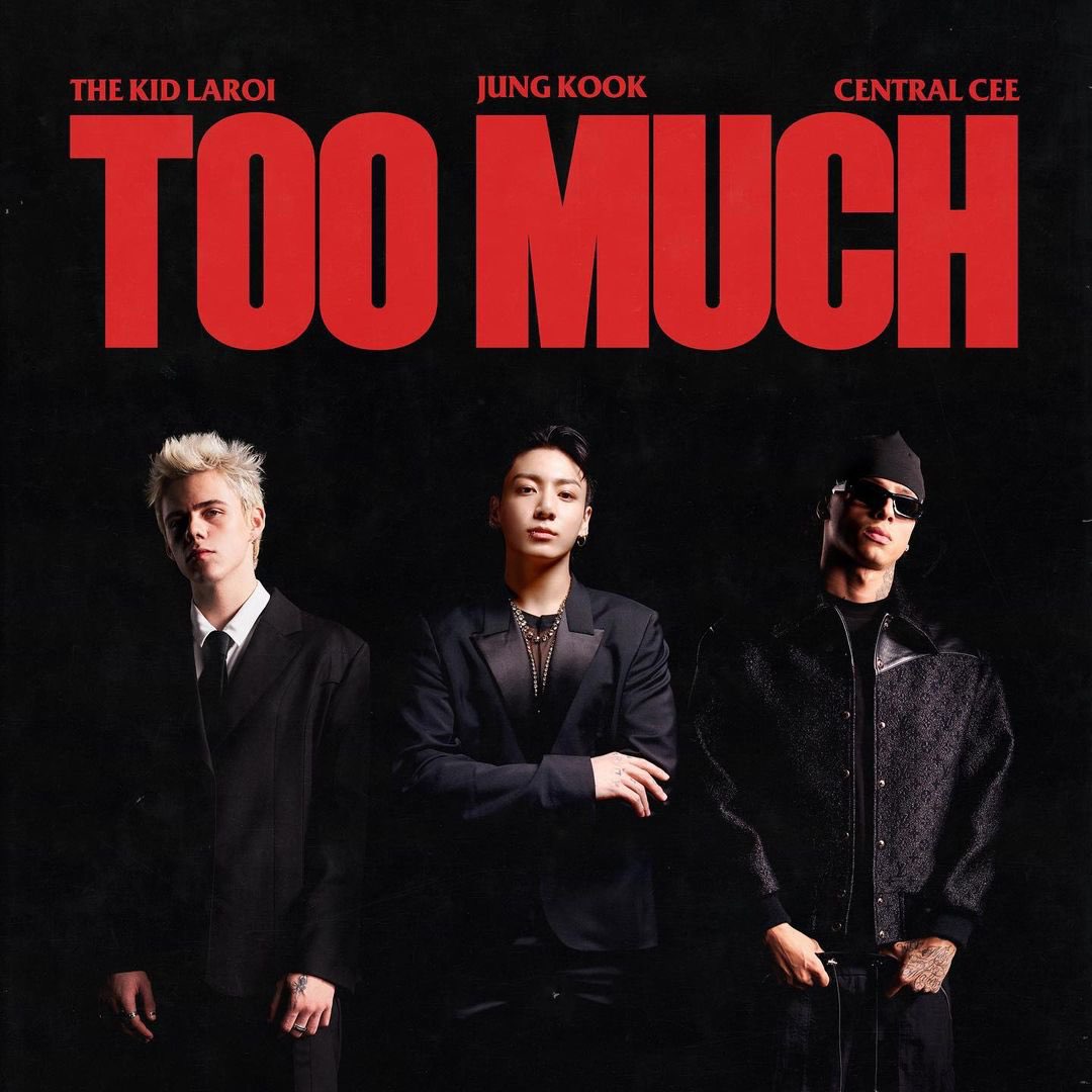 [INFO] 'Too Much' by The Kid LAROI, Jungkook and Central Cee debuts at #10 on this week's UK Official Singles Chart 🔥

Jungkook makes UK Official Chart History by becoming the First and Only K-Soloist to score three Top 10 with 'Seven' (#3), '3D (#5) and 'Too Much' (#10).