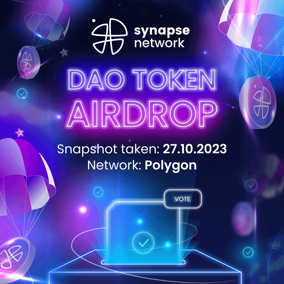 Attention #SynapseWarriors! 📢 DAO Tokens have just been airdropped to your wallets! 🪂 🔗 Network: Polygon 📃 Token address: 0x4807064ac0173402024f7f8d19dee710d360aff6