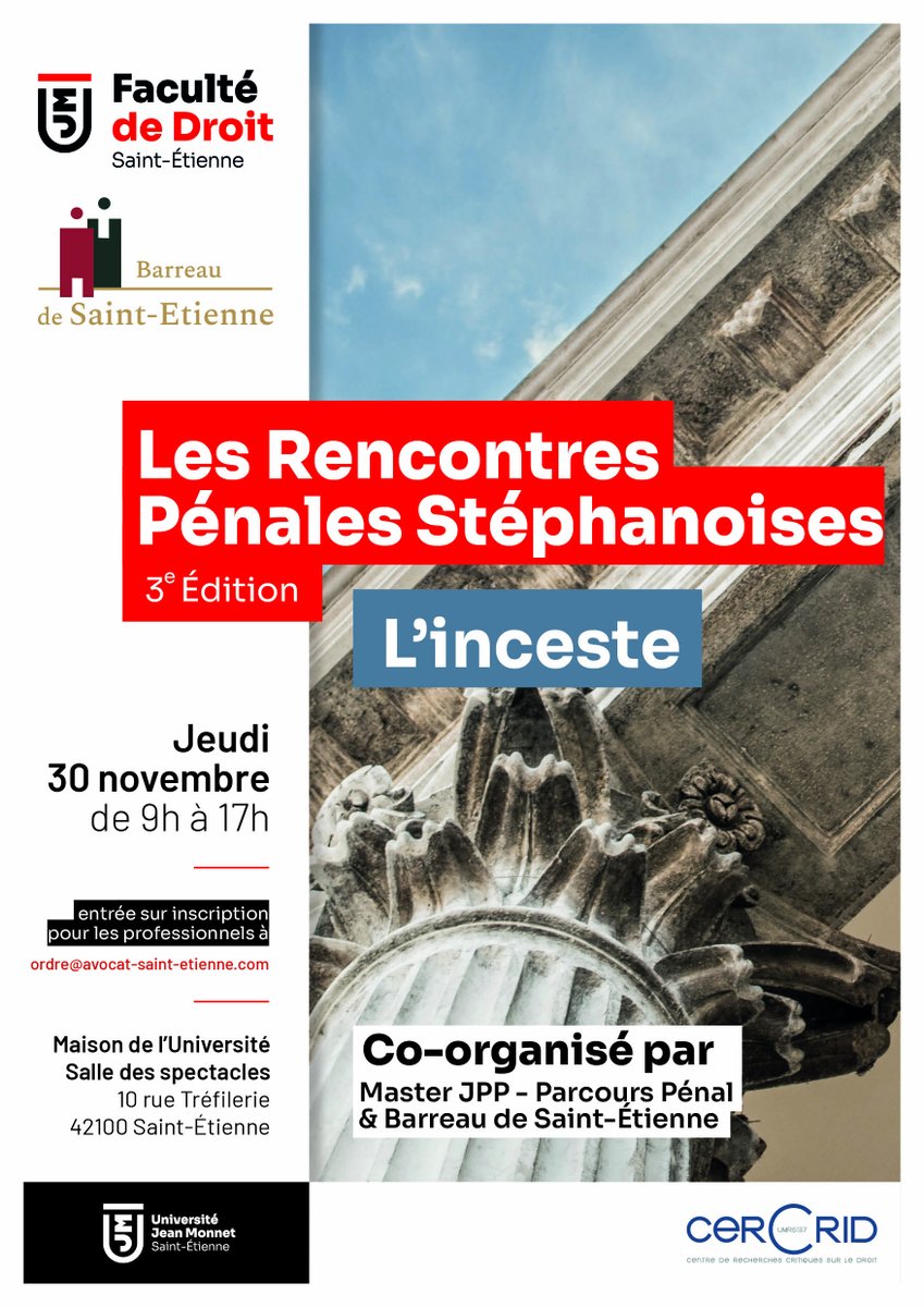 CERCRID UMR 5137 (@cercrid_umr5137) on Twitter photo La @FacdroitUJM et le Barreau de Saint-Etienne <a href="/Avocatsverts/">Barreau SAINT-ETIENNE</a> organisent, en collaboration avec le <a href="/CERCRID_UMR5137/">CERCRID UMR 5137</a> la 3ème édition des Rencontres Pénales Stéphanoises, sur le thème de
"L'inceste", jeudi 30 novembre 9h-17h
à l'<a href="/Univ_St_Etienne/">Université Jean Monnet Saint-Étienne</a>. +d'infos : lc.cx/-u1Luz La @FacdroitUJM et le Barreau de Saint-Etienne <a href="/Avocatsverts/">Barreau SAINT-ETIENNE</a> organisent, en collaboration avec le <a href="/CERCRID_UMR5137/">CERCRID UMR 5137</a> la 3ème édition des Rencontres Pénales Stéphanoises, sur le thème de
"L'inceste", jeudi 30 novembre 9h-17h
à l'<a href="/Univ_St_Etienne/">Université Jean Monnet Saint-Étienne</a>. +d'infos : lc.cx/-u1Luz