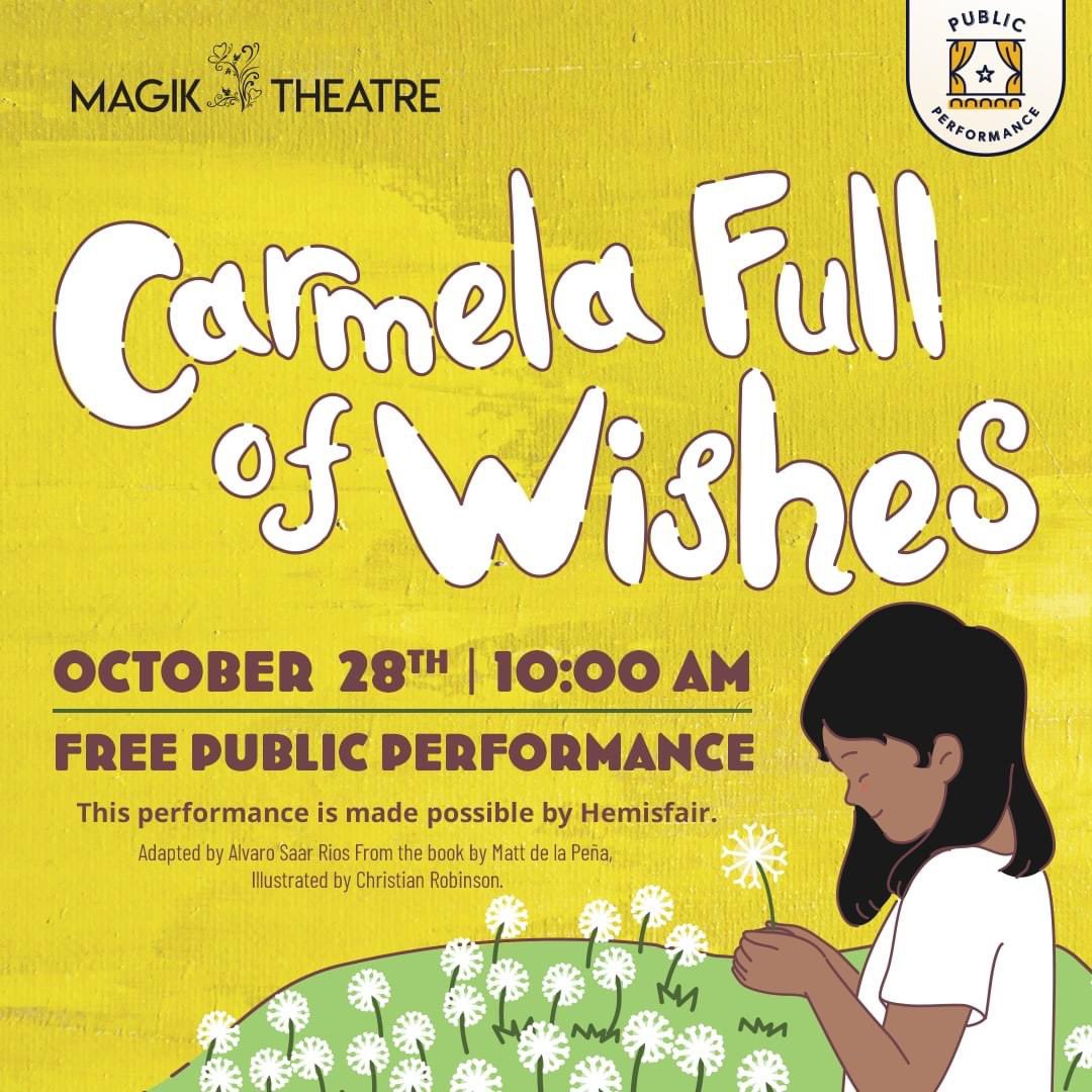 Thanks to the generous support from Hemisfair, we're thrilled to offer this FREE PERFORMANCE of Carmela Full of Wishes to our San Antonio community! 📅 Saturday, October 28 🕙 10 AM 📍 Magik Theatre, 420 S. Alamo Street 🎟️ 𝗥𝗦𝗩𝗣 for this free event at bit.ly/3Ft67ad