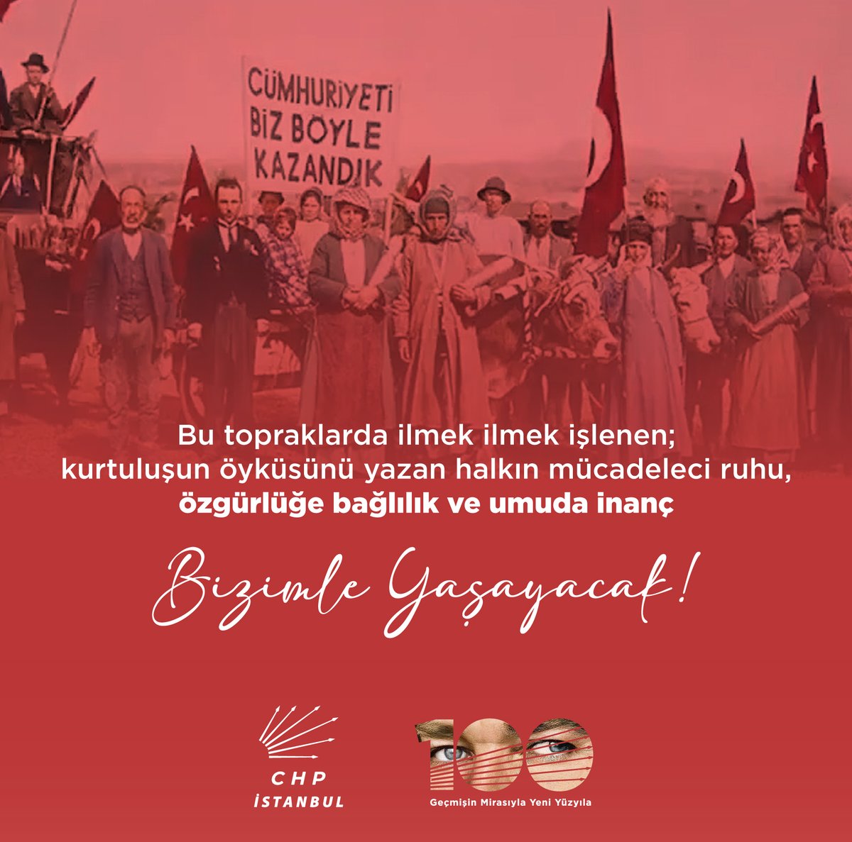 Bu topraklarda ilmek ilmek işlenen; kurtuluşun öyküsünü yazan halkın mücadeleci ruhu, özgürlüğe bağlılık ve umuda inanç #BizimleYaşayacak