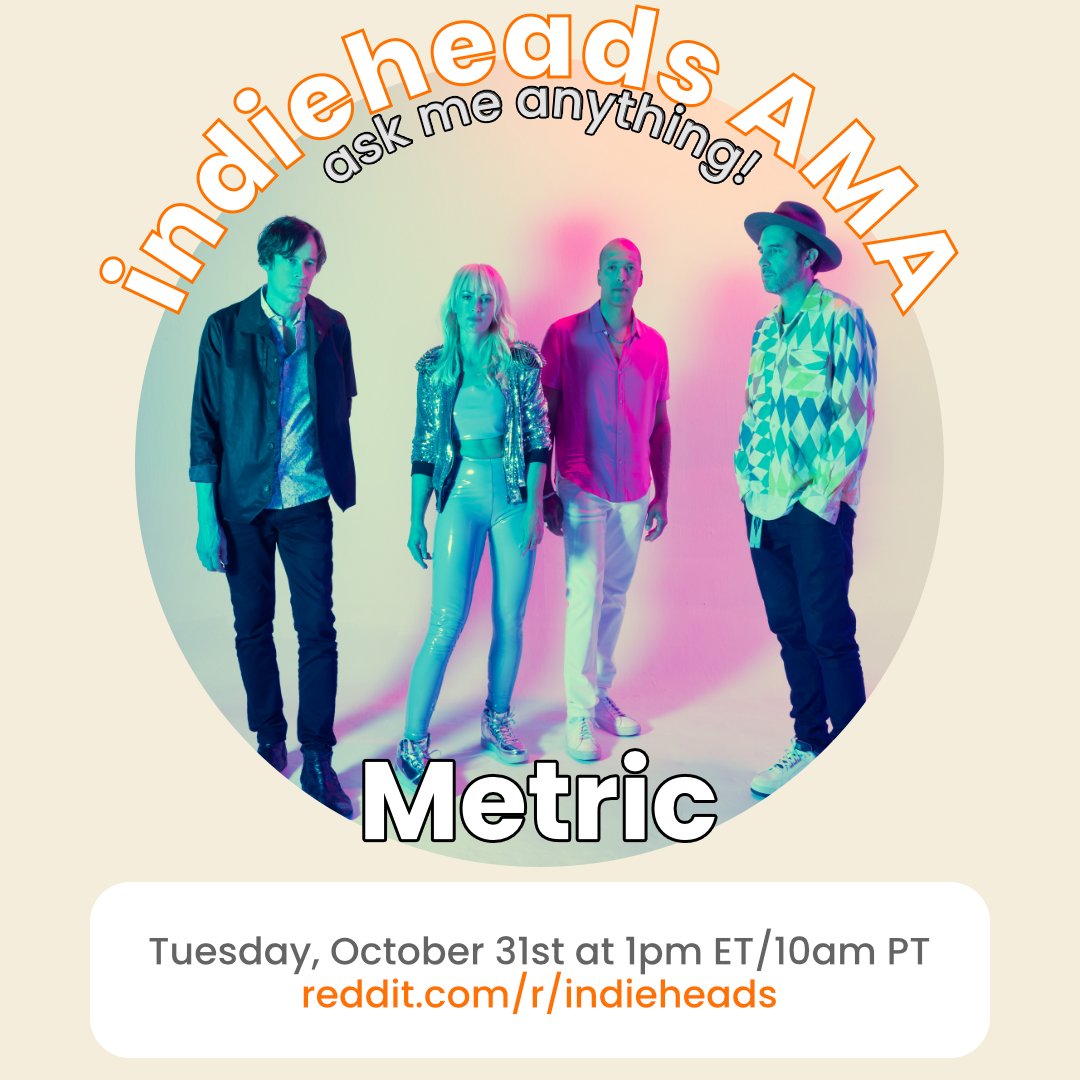 indie_heads's tweet image. ‼️ JUST ANNOUNCED
📏 AMA w/ Metric (@Metric)
🎃 Tuesday, October 31st @ 1pm ET / 10am PT
🔍 More info: redd.it/17hs6xq