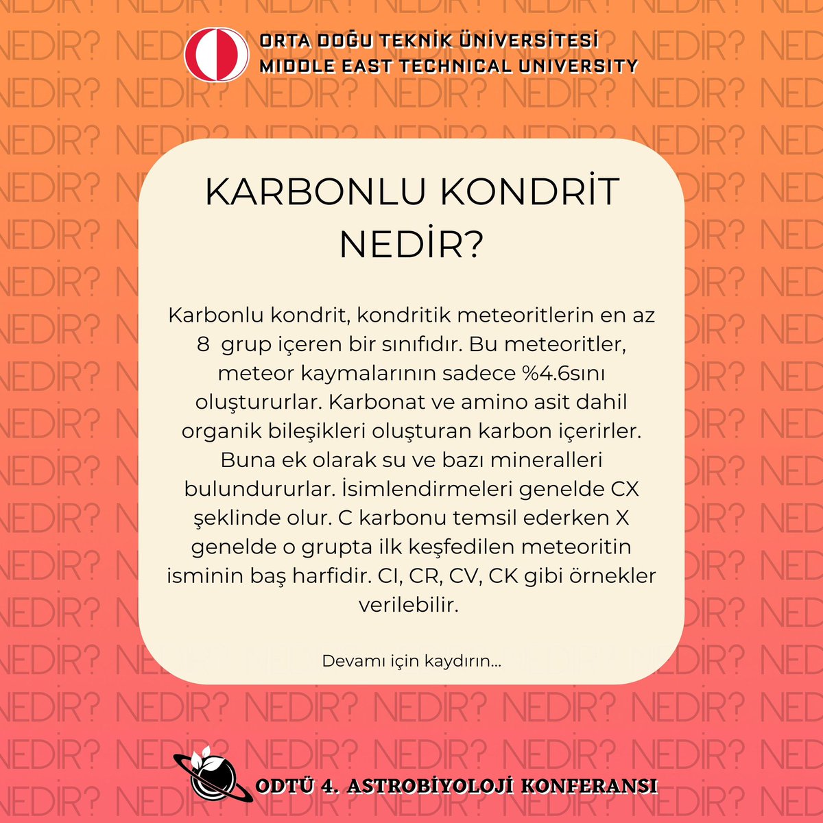 odtuastrobiyo's tweet photo. "Nedir?" serimizin son paylaşımıyla karşınızdayız!🤩🌟 Bu haftaki başlığımız "Karbonlu Kondrit Nedir?". Daha fazlası için takipte kalın 💫🌌 https://t.co/b6Q8hli5Ky