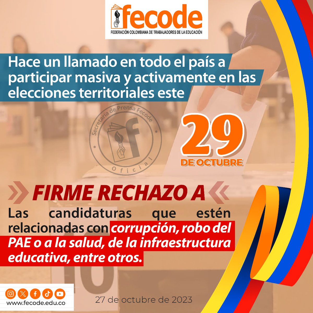 🗳️✍🏽 🇨🇴 ¡Hoy, a ejercer nuestro derecho al voto! Con un firme rechazo a las candidaturas que estén relacionadas con corrupción, robo del PAE o a la salud, de la infraestructura educativa, entre otros delitos.