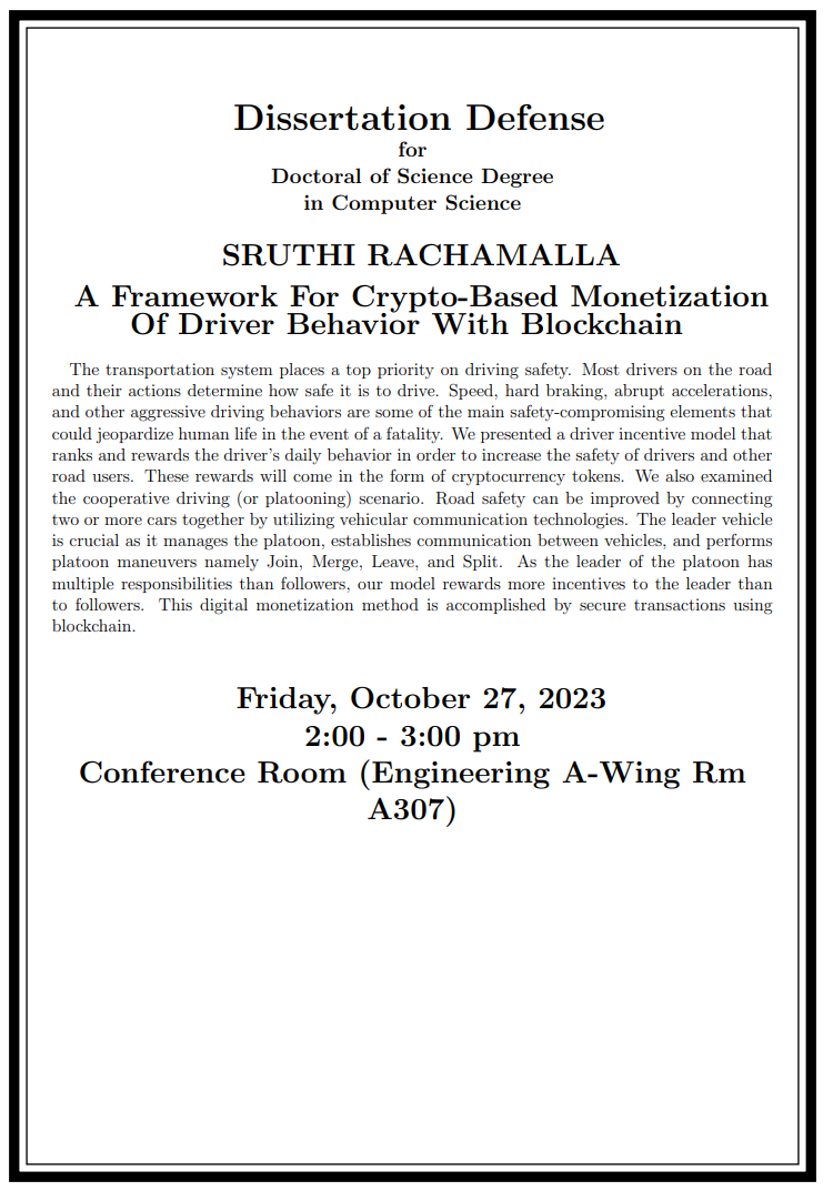 SIU Computer Science (@cs_siuc) on Twitter photo π Dissertation Defense Alert! π
SRUTHI RACHAMALLA dives into: "Crypto-Based Monetization Of Driver Behavior With Blockchain"
ποΈ Oct 27, 2023 β° 2-3pm π Eng A-Wing Rm A307
Explore #Blockchain's impact on driving safety! ππ‘ #ComputerScience #DrivingSafety
Be there! ππ©βππ π Dissertation Defense Alert! π
SRUTHI RACHAMALLA dives into: "Crypto-Based Monetization Of Driver Behavior With Blockchain"
ποΈ Oct 27, 2023 β° 2-3pm π Eng A-Wing Rm A307
Explore #Blockchain's impact on driving safety! ππ‘ #ComputerScience #DrivingSafety
Be there! ππ©βππ