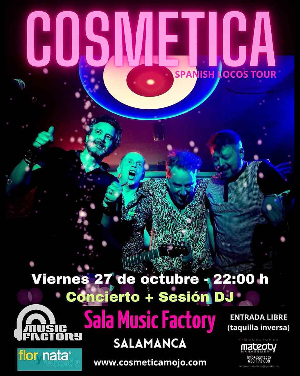 COSMÉTICA

Viernes, 27 de octubre, 22 h, Music Factory.

#DeFábulaFanCine #Salamanca #ConciertosSalamanca #LeónEsp #Conciertos #Música #MúsicaLeónEsp