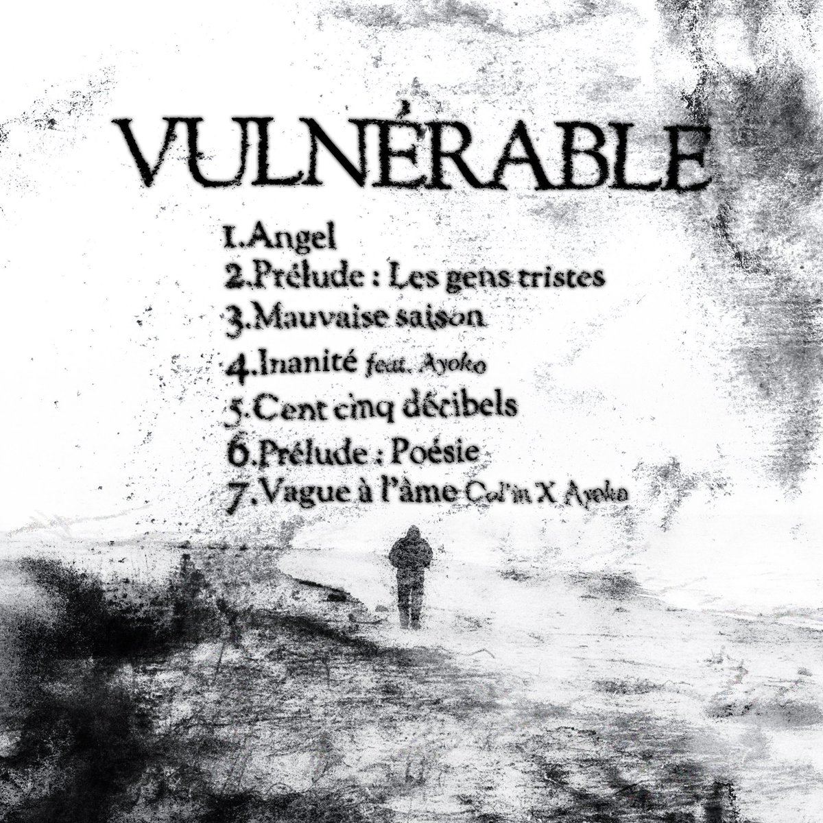 louietlavue's tweet photo. VULNÉRABLE 👤 Cover et tracklist pour @cooliiinn https://t.co/h5qWbFxSnU