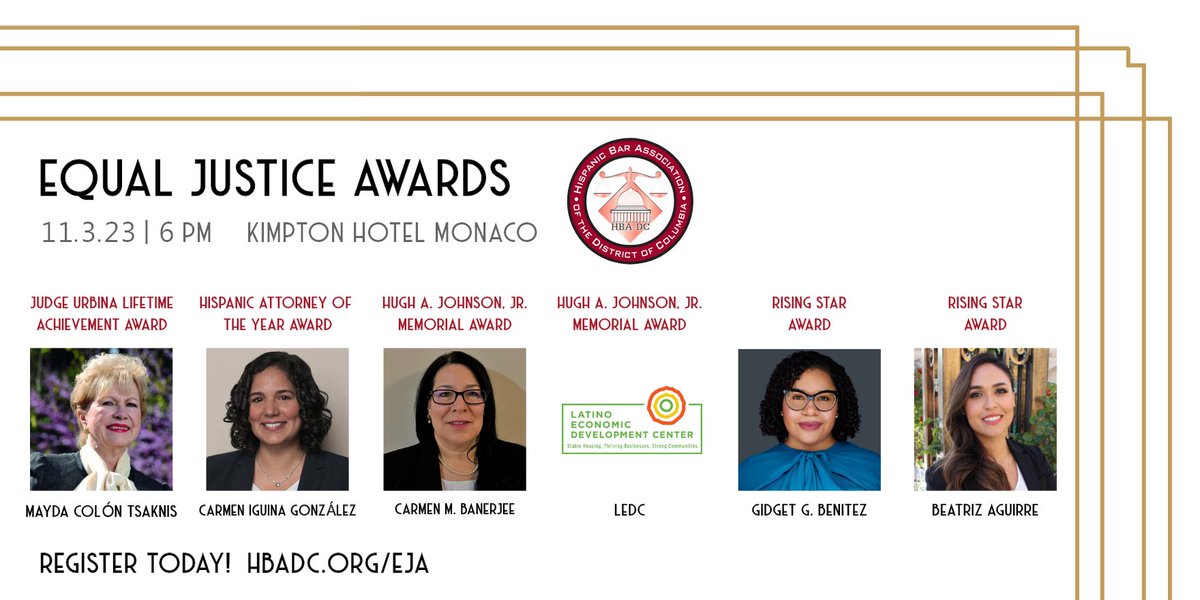 Register for the 2023 Equal Justice Awards, on Fri., Nov. 3, at Kimpton Hotel Monaco 👉 hbadc.org/eja! Help us recognize this year's awardees - Mayda Colón Tsaknis, Carmen Iguina González, Carmen Banerjee, @ledcmetro, Gidget Benitez, &amp; Beatriz Aguirre.
#HBADCEJA2023