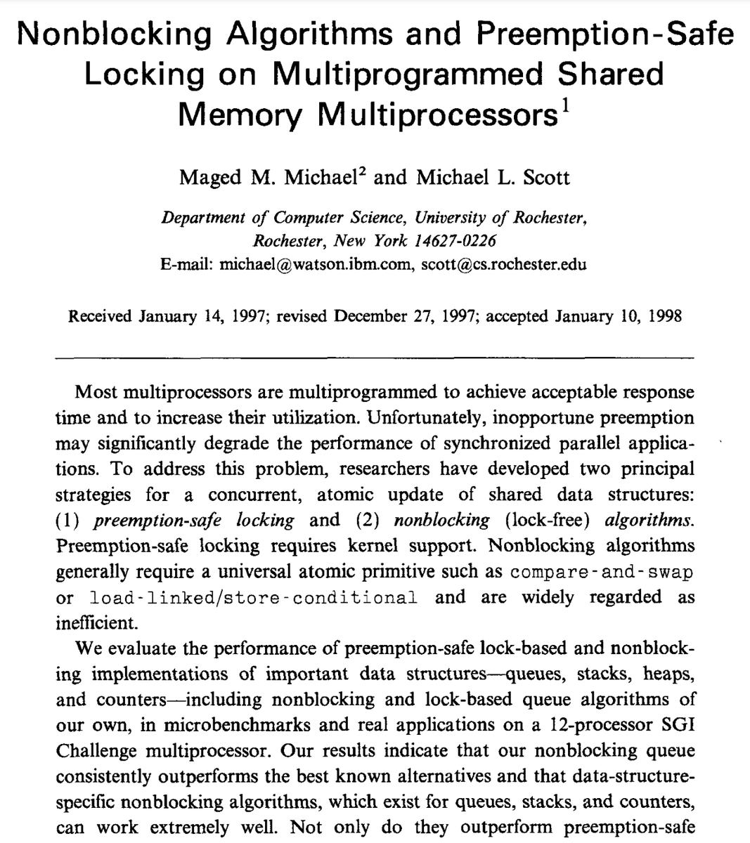 Two papers I will be reading this weekend - 1. Michael L. Scott's paper - cs.rochester.edu/u/scott/papers… 2. Proving That Non-Blocking Algorithms Don’t Block - www0.cs.ucl.ac.uk/staff/b.cook/p… (It proposes the first fully automatic tool to ensure that an algo is indeed non-blocking)