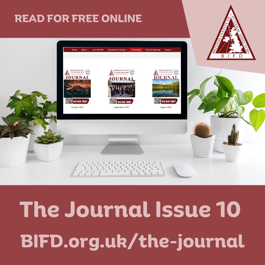 READ THE JOURNAL ISSUE 10 ONLINE FOR FREE
To read this issue and more, simply visit our website at bifd.org.uk/the-journal Once there, just click on the thumbnail, conveniently located below the list of our advertisers. Happy reading!  #BIFDJournal  #EducatingtheFuneralProfession