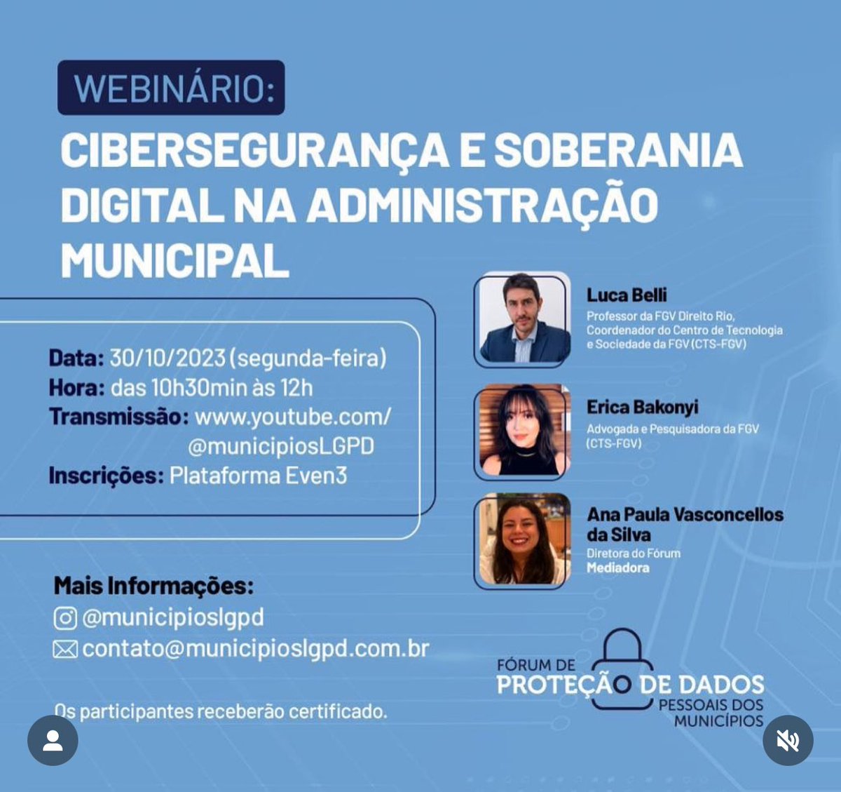 Anapaulavas's tweet image. Convido para o Webinário cibersegurança e soberania digital na administração municipal, com o @1lucabelli e Erica Bakonyi, que será no dia 30/10/2023, 10:30h. Transmissão pelo link: lnkd.in/dYAHAfWt  e as inscrições podem ser feitas aqui: lnkd.in/dheWmt6c #lgpd