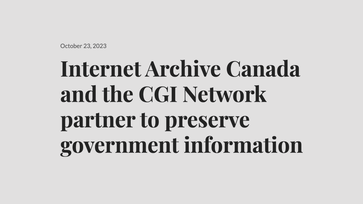 internetarchive's tweet photo. Exciting news in the world of digital preservation! 🇨🇦 Internet Archive Canada @internetarcCA is teaming up with CGI-DPN for #DemocracysLibrary. Together, they're working to safeguard Canada's government publications for generations to come. Learn more 👉 https://t.co/Z7HTJse4GK https://t.co/YI0phI2MuP