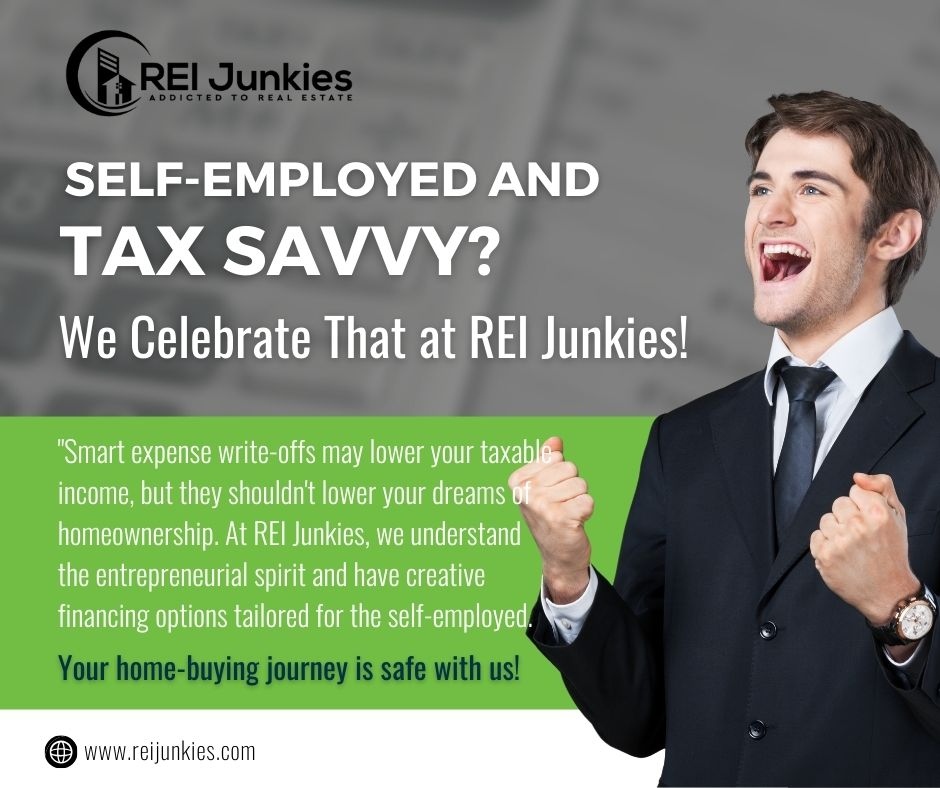 Dream big! 🤩 Being self-employed and tax savvy doesn't have to stop you from becoming a homeowner! 🏡 With creative options from REI Junkies, you can make your homeownership dreams a reality! 🤩 #ReiJunkies #HomeownershipDreams #TaxSavvy 🤑