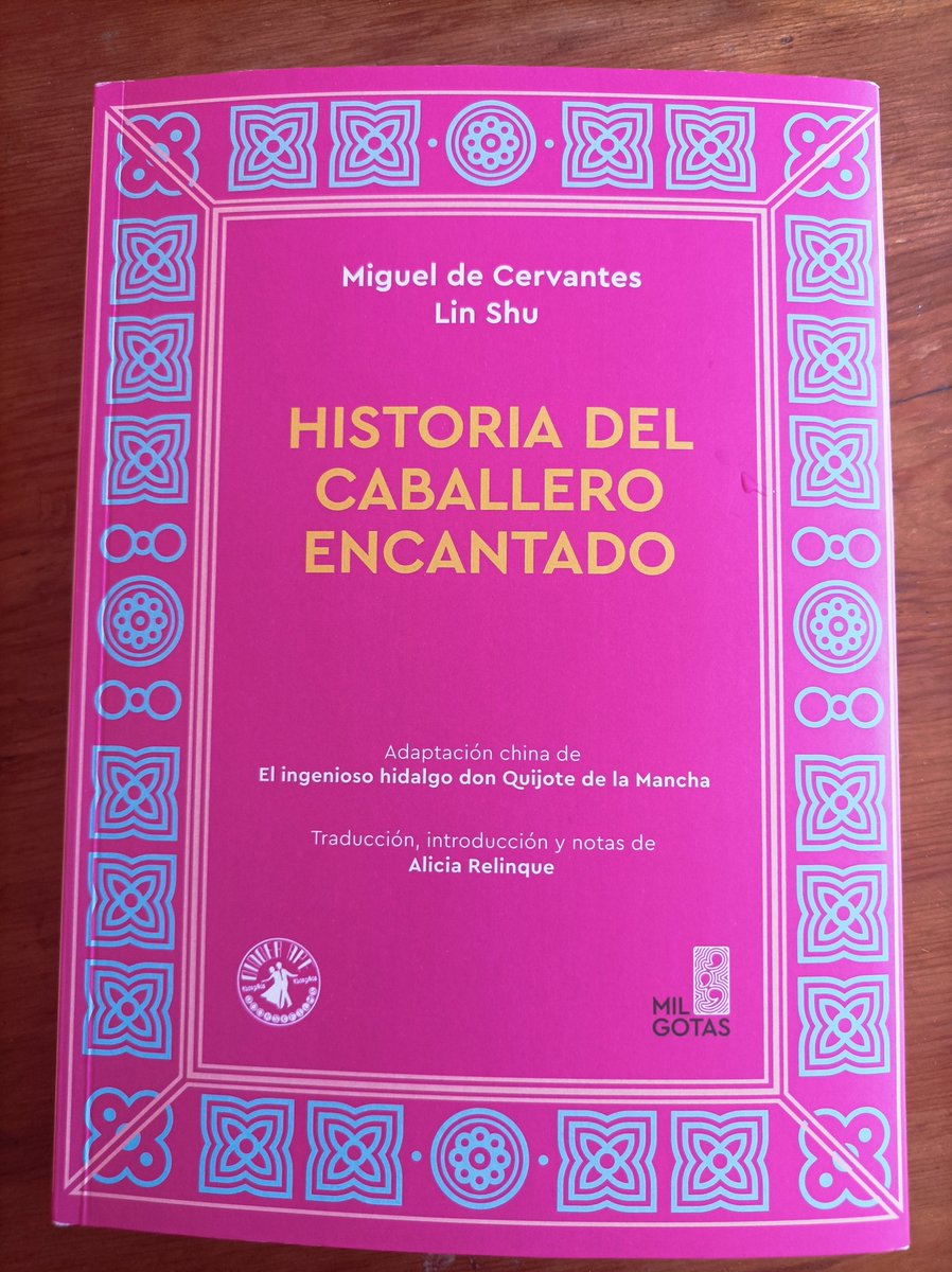 Ya tengo el ejemplar de la primera traducción del Quijote al chino, hecha por Lin Shu en 1922 sin conocer ni una palabra de español o cualquier otro idioma occidental 🙌