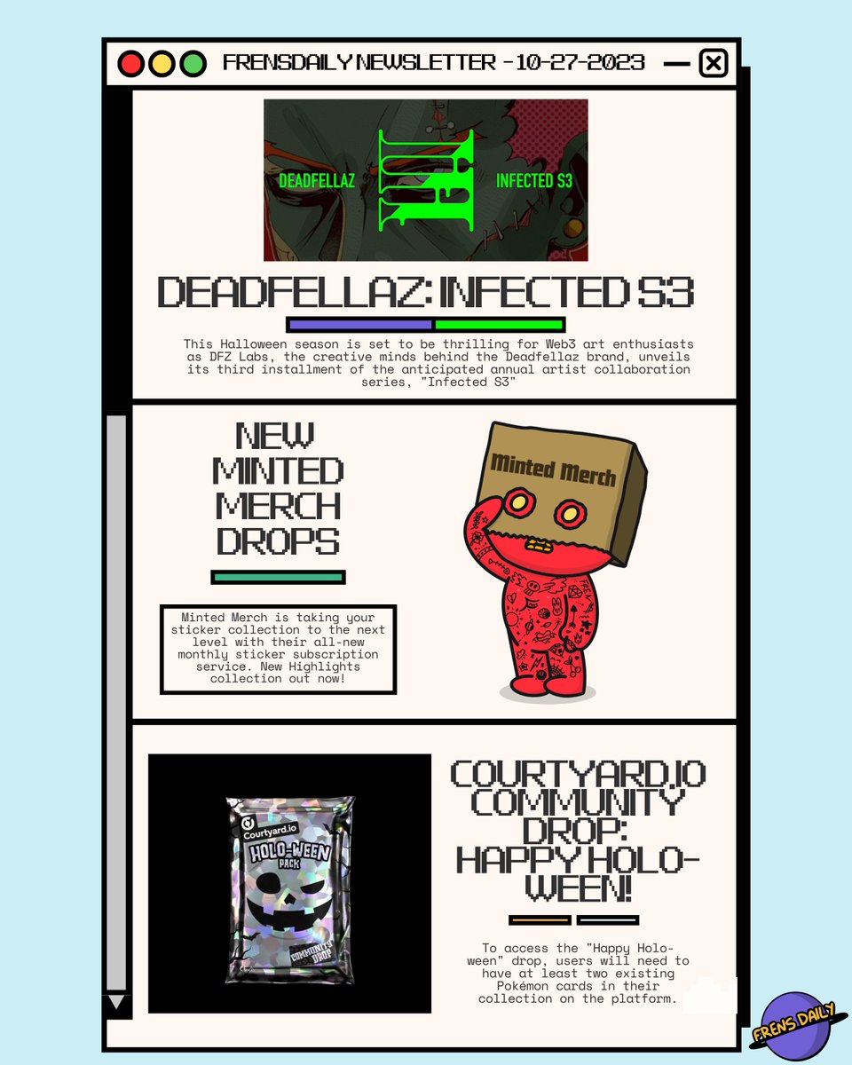 BeyondTheChain_'s tweet photo. 🚨 The FrensDaily Newsletter - October 27th 🚨

Infected S3, New Minted Merch Drops, &amp; Courtyard Community Packs 🧪🧢📦🧵👇 https://t.co/ohTMOM6N8E