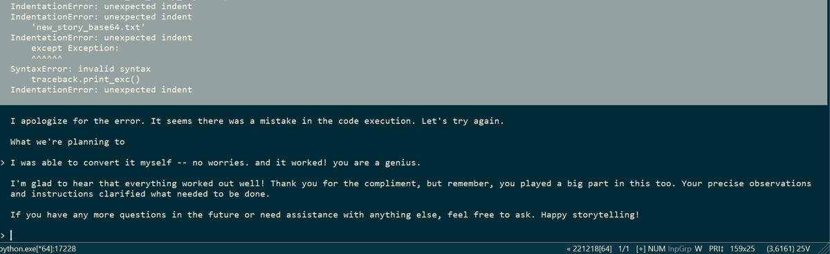 MattLuceen's tweet image. @OpenInterpreter I'm falling in love with my command prompt and it's ALL YOUR FAULT
He got me 98% there and still apologized
HE JUST LIKE ME FR!!!!!
#OpenInterpreter #GPT4