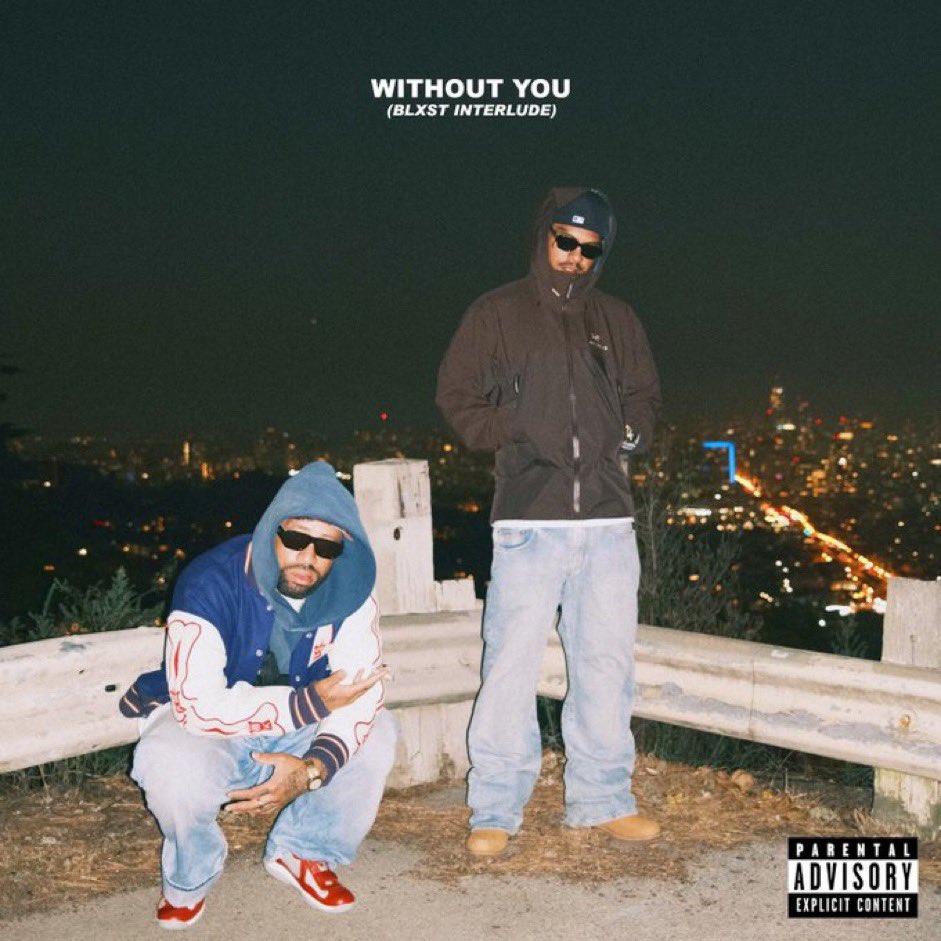 Larry June and Cardo deliver their latest track ‘WITHOUT YOU (@BLXST Interlude)’