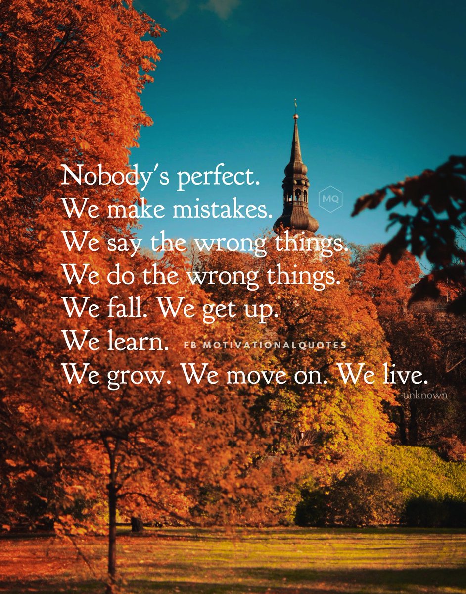 motivational's tweet photo. Nobody's perfect https://t.co/RJlGSLSywX