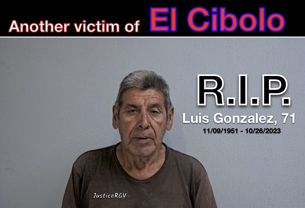 #BreakingNews 
EL CIBOLO CLAIMS ANOTHER VICTIM❗️

Luis Gonzalez was killed last night after he had just been released from the #HidalgoCounty jail. Wearing dark clothes, at night… the 71-year-old walked along the dark El Cibolo road, it would be the last time.
 #RIP  1/