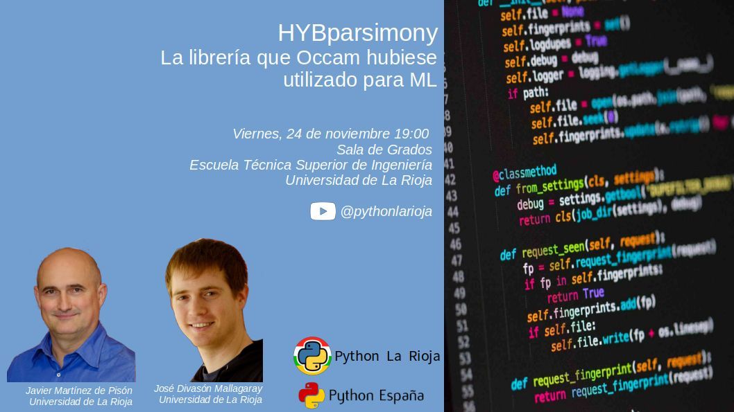 PythonLaRioja's tweet image. 📣 Estamos de vuelta! Tenemos nueva charla en #pythonlarioja 🥳 📆 24 de Noviembre🕐 a las 19:00 Hablaremos de HYBparsimony una librería creada por @JavierMartínez y @JoséDivarsón. Si estas cerca ven a @unirioja y si no unirte en directo en nuestro YouTube @PythonLaRioja