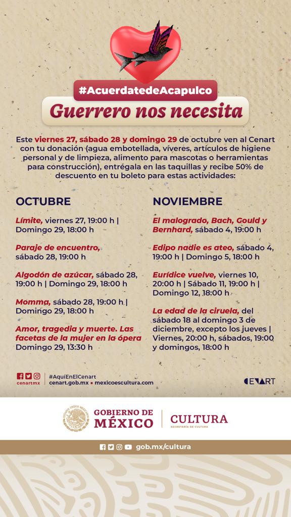cenartmx's tweet photo. #AcuérdateDeAcapulco

Este viernes 27, sábado 28 y domingo 29 de octubre, estaremos recibiendo tu donativo para apoyar a las personas afectadas por el paso del huracán Otis en #Guerrero

Además, recibirás 50% de descuento en tu boleto en las siguientes actividades 👇 https://t.co/gaAoESdtYR