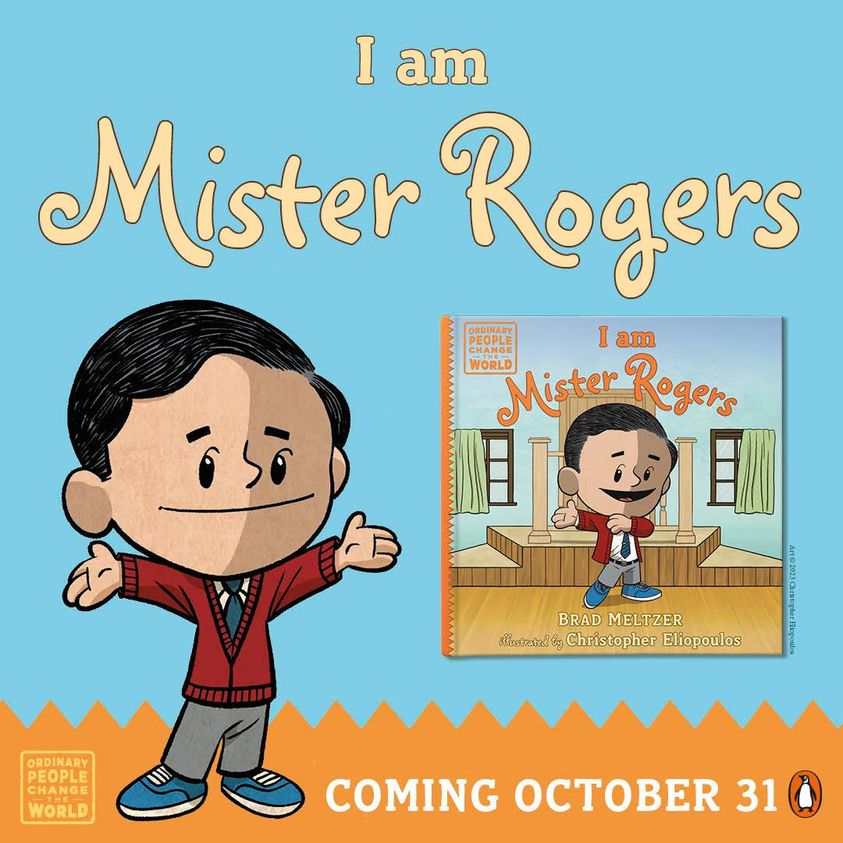 Penguin Young Readers School & Library (@penguinclass) on Twitter photo Introduce you readers to Mister Rogers, the friendly neighbor you grew up watching. Children’s television host Fred Rogers is the latest book in bestselling picture book biography series by <a href="/bradmeltzer/">Brad Meltzer</a> & <a href="/ChrisEliopoulos/">Christopher Eliopoulos</a>. Preorder your copy of I AM MISTER ROGERS today! Introduce you readers to Mister Rogers, the friendly neighbor you grew up watching. Children’s television host Fred Rogers is the latest book in bestselling picture book biography series by <a href="/bradmeltzer/">Brad Meltzer</a> & <a href="/ChrisEliopoulos/">Christopher Eliopoulos</a>. Preorder your copy of I AM MISTER ROGERS today!