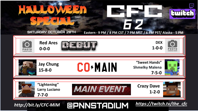 MAJ_Madden's tweet photo. Its #HaloweenTime!  The #CFC62 is during #spookymonth!  The Main Event will see Lightening Larry vs. Crazy Dave TOMORROW! 28 OCT 2023 on (link in comments)!

Interested in being a future fighter, contact @EsportCfc with questions.
#MiM #Minecraft #Xbox @sme_rt @FameRTR https://t.co/ZrRd9EEPtI