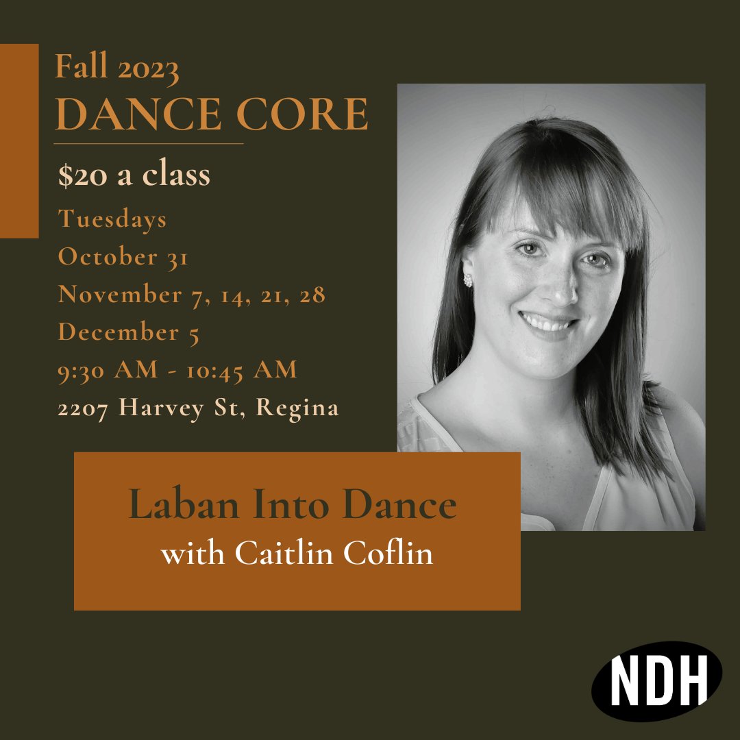 Coming up this Week in Dance Core is Laban Into Dance taught by Caitlin Coflin.
The Class will Run on Tuesdays from Oct 31 to Dec 5
To Register for Class visit our website.
newdancehorizons.ca/dance-core-cla…