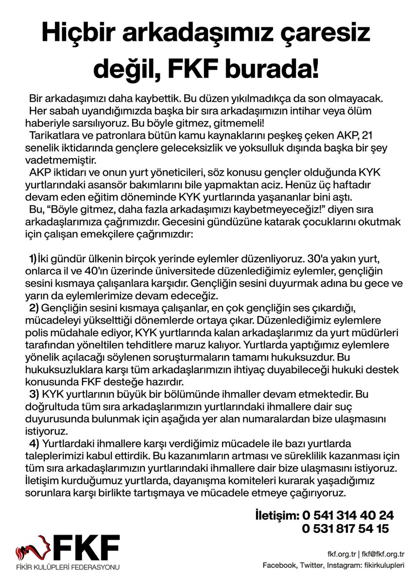 Sıra arkadaşlarımıza, gecesini gündüzüne katarak çocuklarını okutmak için çalışan emekçilere çağrımızdır:

Hiçbir Arkadaşımız Çaresiz Değil
FKF Burada!

#kyk #kykyurdu