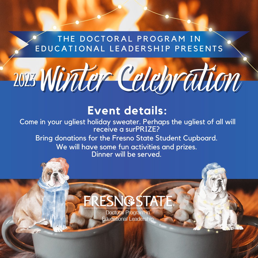 'Tis the season! As the year draws to a close and the holidays approach, we're thrilled to invite you to our annual Winter Celebration. RSVP find more information by scanning qr code or visiting bit.ly/EdD23WC

#EdDFresnoState #DoctoralStudent #DoctorofEducation