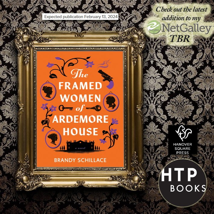 fictionophile's tweet photo. Thanks to @HarlequinBooks #HanoverSquarePress via @NetGalley for my digital ARC of #TheFramedWomenOfArdemoreHouse by Brandy Schillace. #anticipatedread #forthcomingtitle #TBR #booklovers #bookbloggers #Fictionophile @bschillace #Netherleigh https://t.co/Npme2JARUW