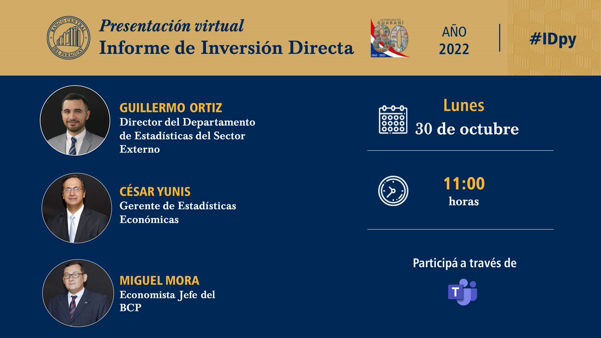BCP_PY's tweet photo. EN VIVO | Presentación del Informe de Inversión Directa, correspondiente al año 2022.
#IDpy
Lunes | 30 | octubre
11:00 horas
Transmisión vía Teams:
https://t.co/c4D0Xx5Bbx https://t.co/VZgnLUbNDq