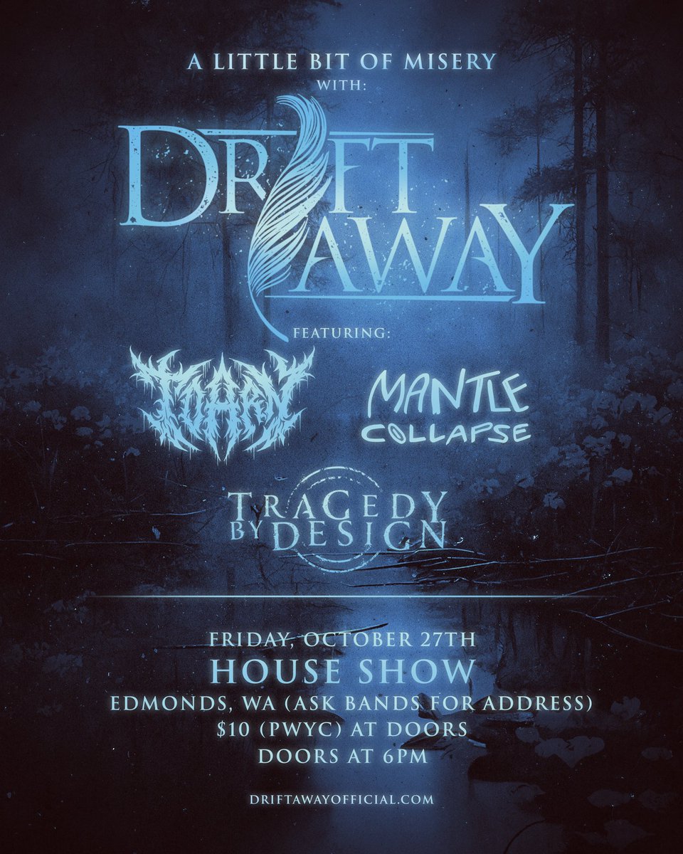 driftawayband's tweet photo. ⚔️SEATTLE⚔️ You’re next! Come kick it with us and the STELLAR dudes in Toarn, Mantle Collapse, and Tragedy By Design for a house show you DONT wanna miss! Bang our lines for the address and we’ll see you there 🔥 https://t.co/FgIOSGOjpa
