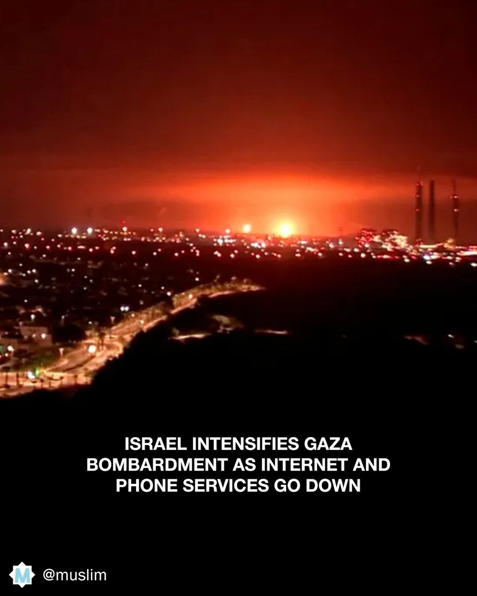 BREAKING 🚨 Israel intensifies Gaza bombardment as internet and phone services go down.