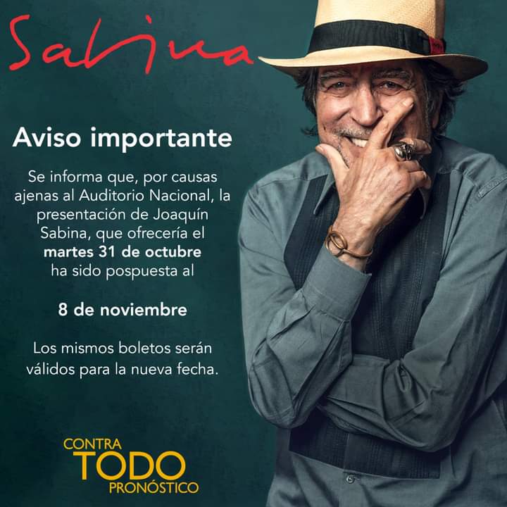 Con respecto a la presentación de #JoaquínSabina en el <a href="/AuditorioMx/">Auditorio Nacional</a> a realizarse el 31 de octubre.

#contratodopronostico #AuditorioNacional