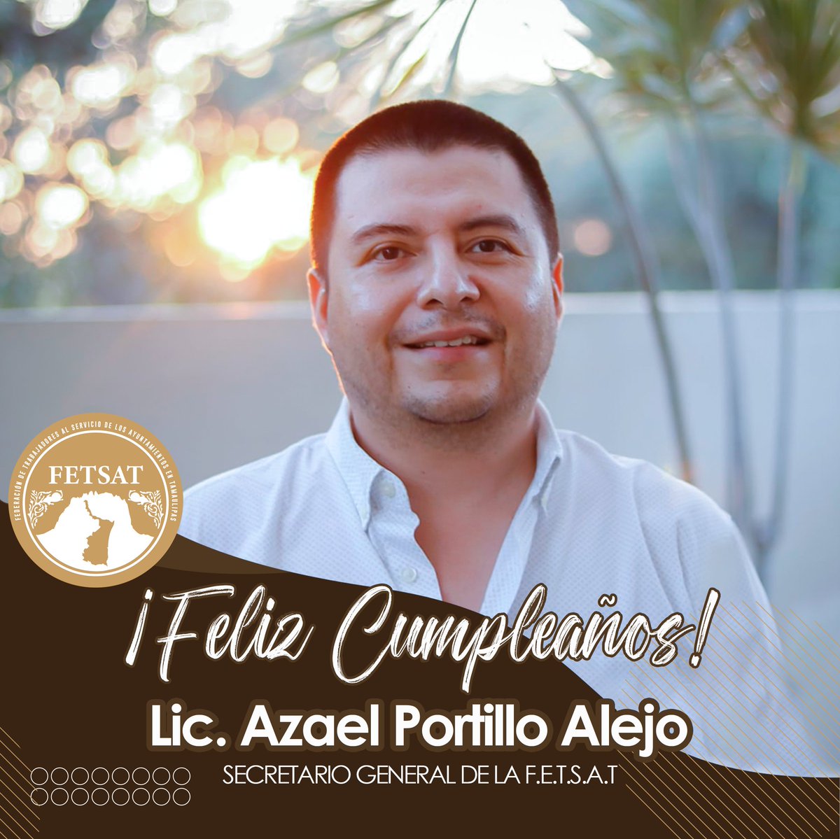fetsatoficial's tweet photo. ¡Feliz cumpleaños! a nuestro secretario general Lic. Azael Portillo Alejo. Que éste día tan especial sea el comienzo de otro año de felicidad y éxitos en su vida. 

#FETSAT #Tamaulipas
@AzaelPortillo https://t.co/02dNEYBLuP
