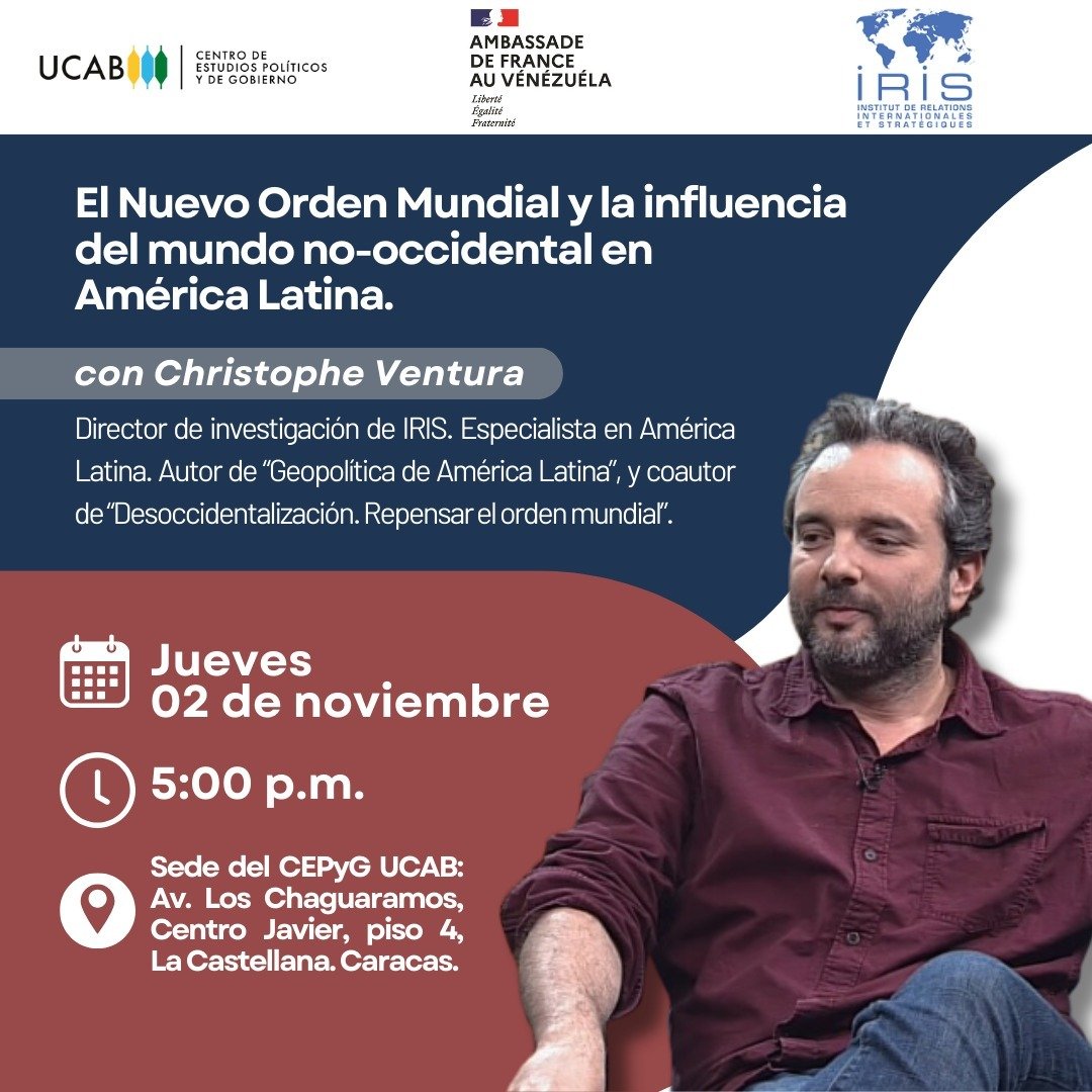 enlaucab's tweet photo. La @EmbaFrancia nos invita al encuentro “El Nuevo Orden Mundial y la influencia del mundo no-occidental en América Latina” junto con @politikaucab.
🗓#2nov
⏰5:00pm
📍Sede #CEPyG-UCAB La Castellana
Registro📲https://t.co/pIk7gwv8fl https://t.co/qz41go9lYF