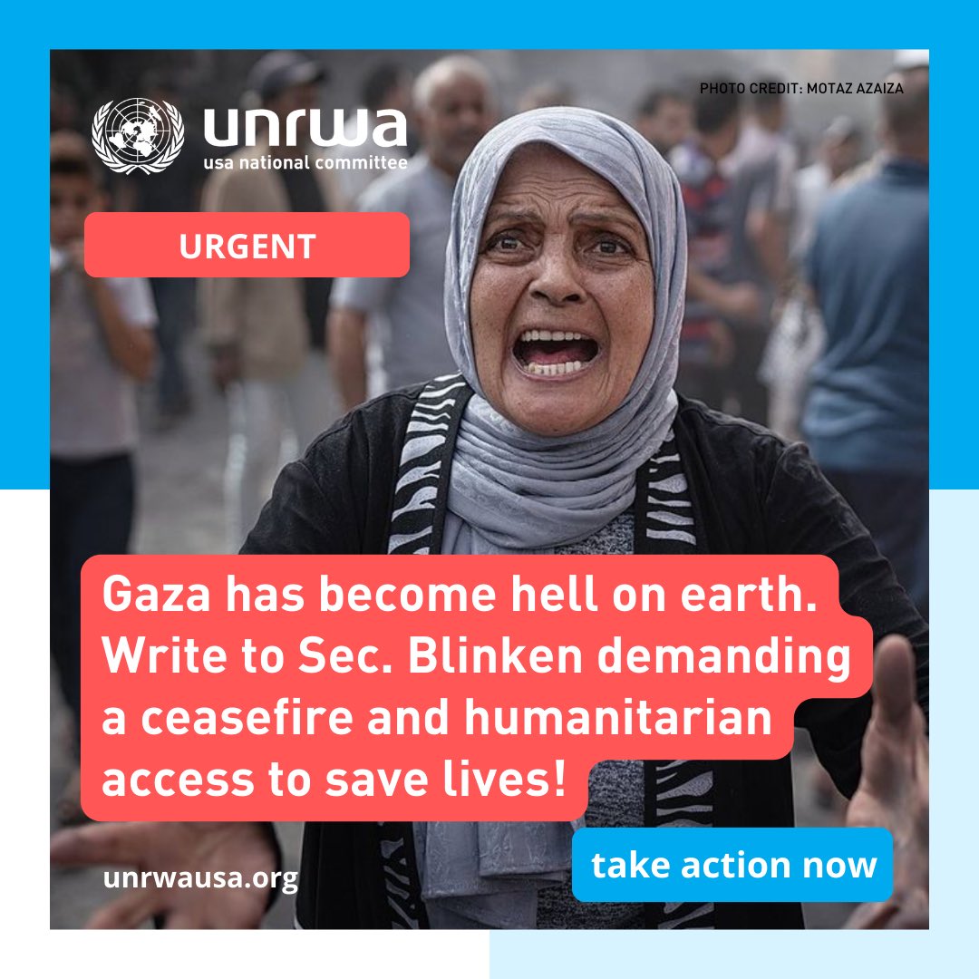 unrwausa's tweet photo. Americans, the time to act is now! 

A pre-drafted letter to @SecBlinken is ready, you just need to add your name. It will take you less than 30 seconds. 

Lives in #Gaza depend on our collective effort: https://t.co/vfhZ2mN9UF https://t.co/1cWuNhDJEt
