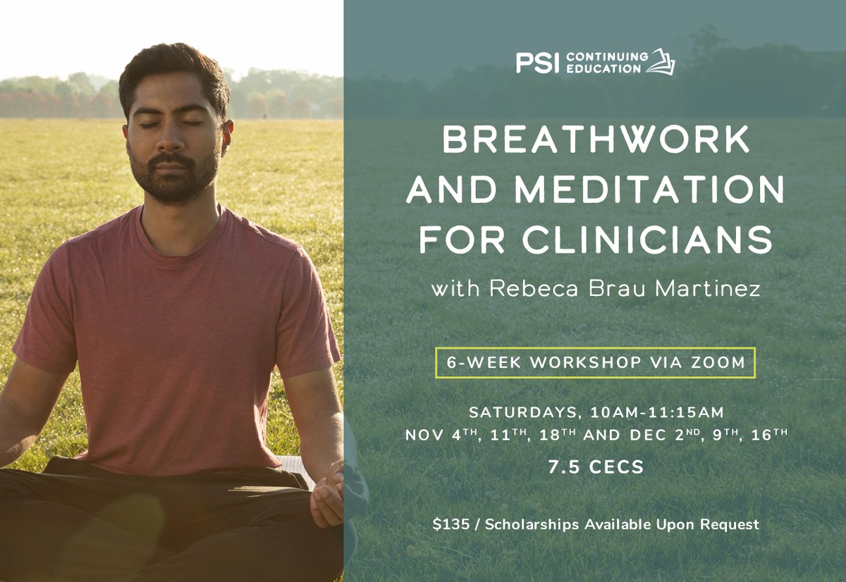 psi_info's tweet photo. Don't miss your chance! Registration Deadline Oct. 29 for Breathwork &amp; Meditation for Clinicians training from PSI. https://t.co/lokrLCkOZv https://t.co/qGGvKjhXDV