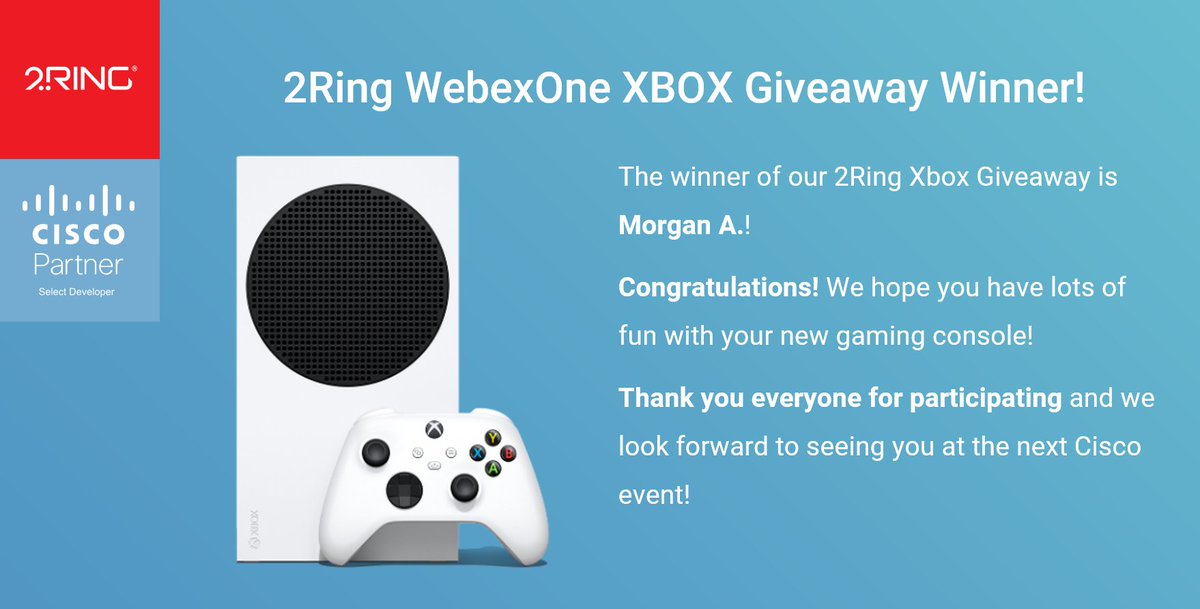 A big congratulations to Morgan A. for winning the 2Ring #Xbox Series S giveaway during #WebexOne 2023! 🎉 🥳 Have fun and enjoy! Thank you to everyone that participated and we hope to see you at the next #Cisco event for another chance to win an awesome prize from #2Ring!