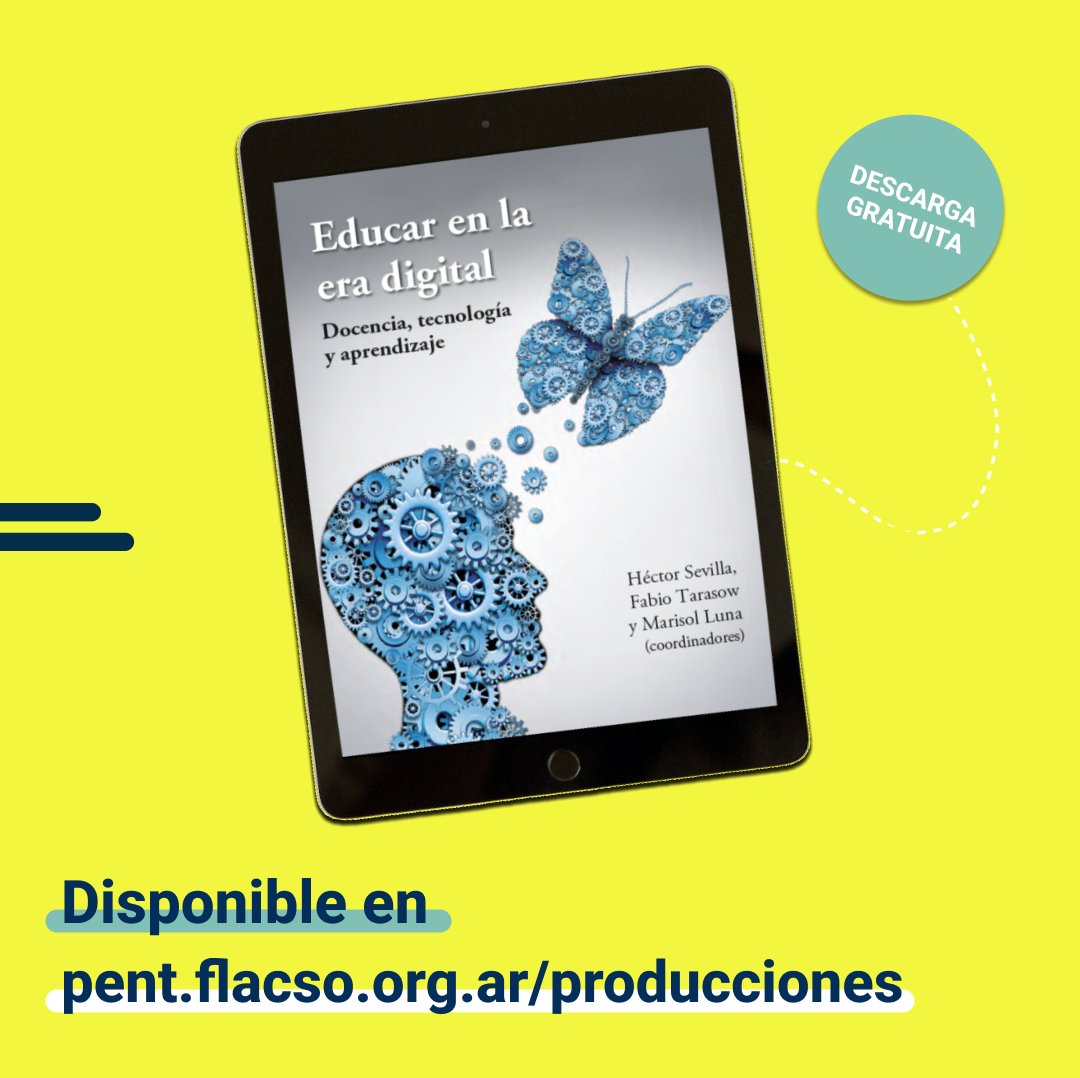 pent_flacso's tweet photo. 🔽 Descargá gratis “Educar en la era digital. Docencia, tecnología y aprendizaje”,  📘el libro producido por el PENT junto a la Maestría en Tecnologías para el Aprendizaje (MTA) de la Universidad de Guadalajara @UAG_Oficial. https://t.co/P9YOhELJ0B
