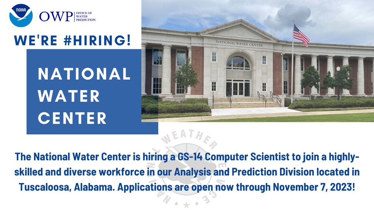 The National Water Center is looking to #hire a Computer Scientist in Tuscaloosa, Alabama! Apply by November 7th on USAJobs.gov! usajobs.gov/job/756728700