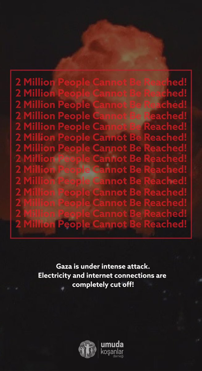 umuda_kosanlar's tweet photo. Gazze yoğun saldırı altında! Elektrik ve internet bağlantıları tamamen kesildi! 

Gaza is under intense attack.
Electricity and internet connections are completely cut off! https://t.co/HbTHPo2fmc