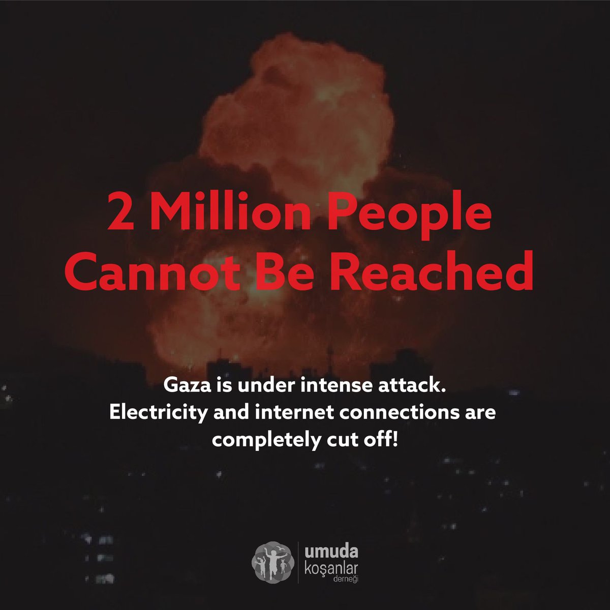 umuda_kosanlar's tweet photo. Gazze yoğun saldırı altında! Elektrik ve internet bağlantıları tamamen kesildi! 

Gaza is under intense attack.
Electricity and internet connections are completely cut off! https://t.co/HbTHPo2fmc