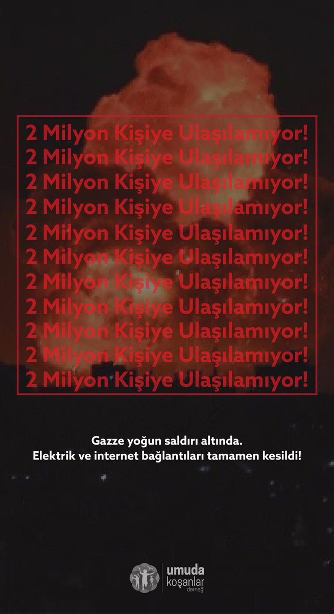 umuda_kosanlar's tweet photo. Gazze yoğun saldırı altında! Elektrik ve internet bağlantıları tamamen kesildi! 

Gaza is under intense attack.
Electricity and internet connections are completely cut off! https://t.co/HbTHPo2fmc
