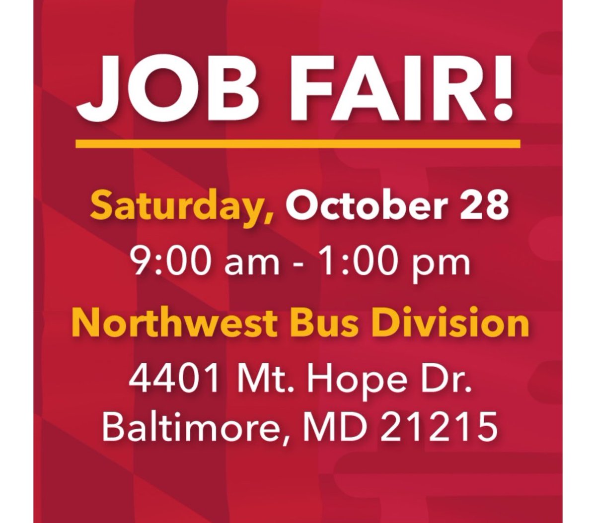JOB FAIR!
Saturday, October 28
9:00 am - 1:00 pm
Northwest Bus Division
4401 Mt. Hope Dr.
Baltimore, MD 21215
