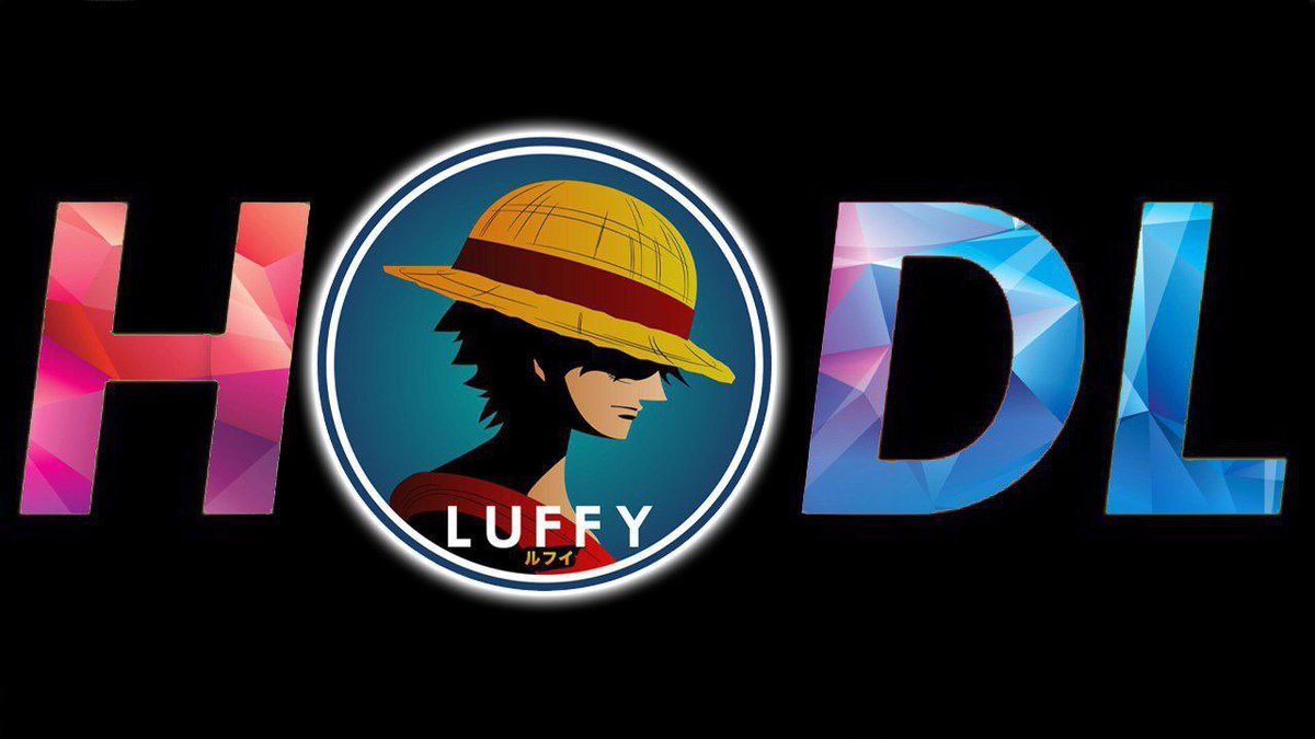 HODL is GOLD! Diamond Hands at <a href="/luffyinutoken/">Luffy Token Official</a> Will Be The One’s Laughing. Charts Healthy, Huge Utilities Dropping. Devs are committed to sending $Luffy To New ATH. #IchibaHub Accepting Other Tokens To Burn. #LuffyChain On The Way $Haki DAO. Future MC $1b Plus With All Utilities🏴‍☠️