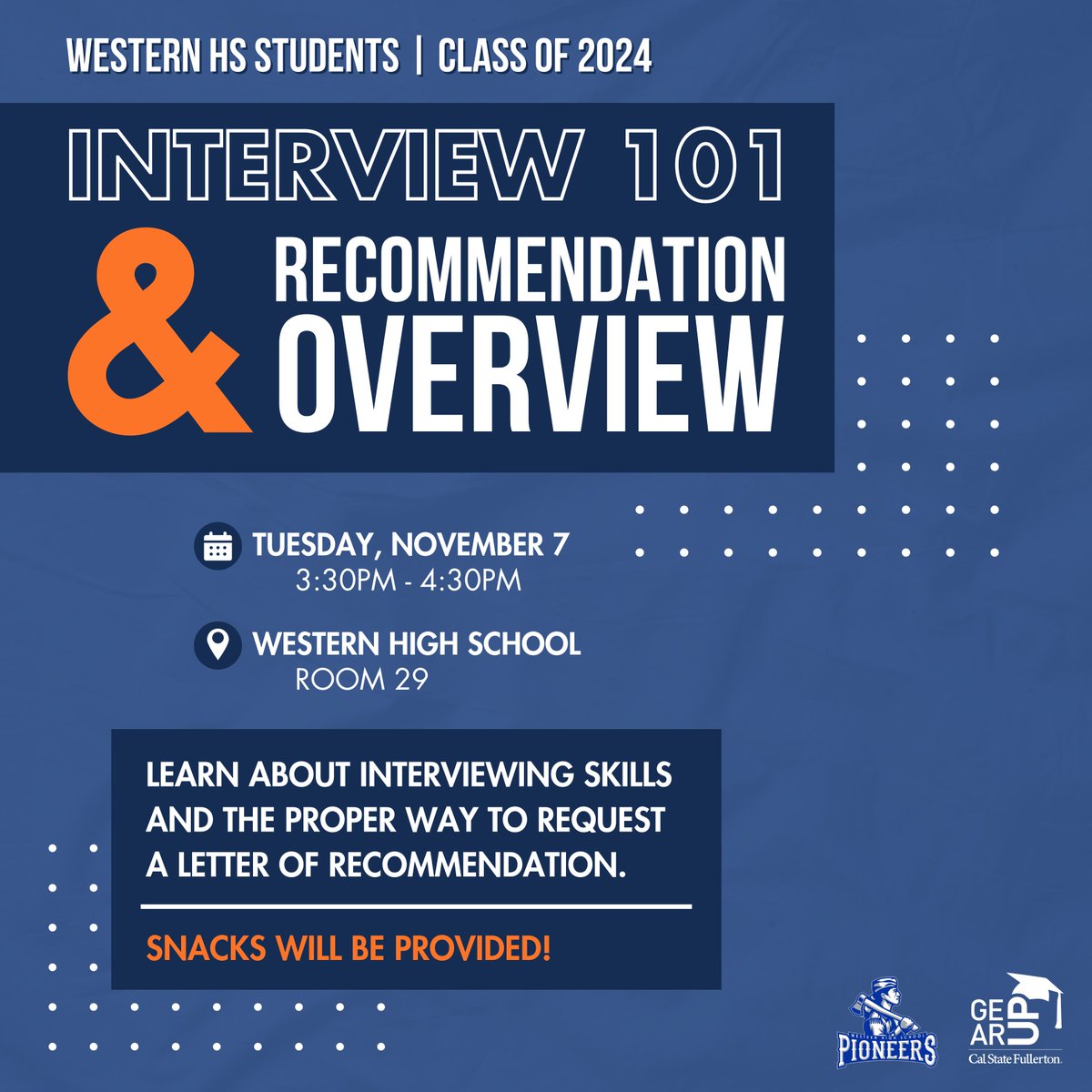 Western High GEAR UP Students! Join us for snacks and an interview workshop! 
Come by Room 29 on campus after school at 3:30pm! 
Get some interview advice and learn how to get letters of recommendation from our GEAR UP staff.
#CSUFGEARUP #WesternHighSchool #GEARUP