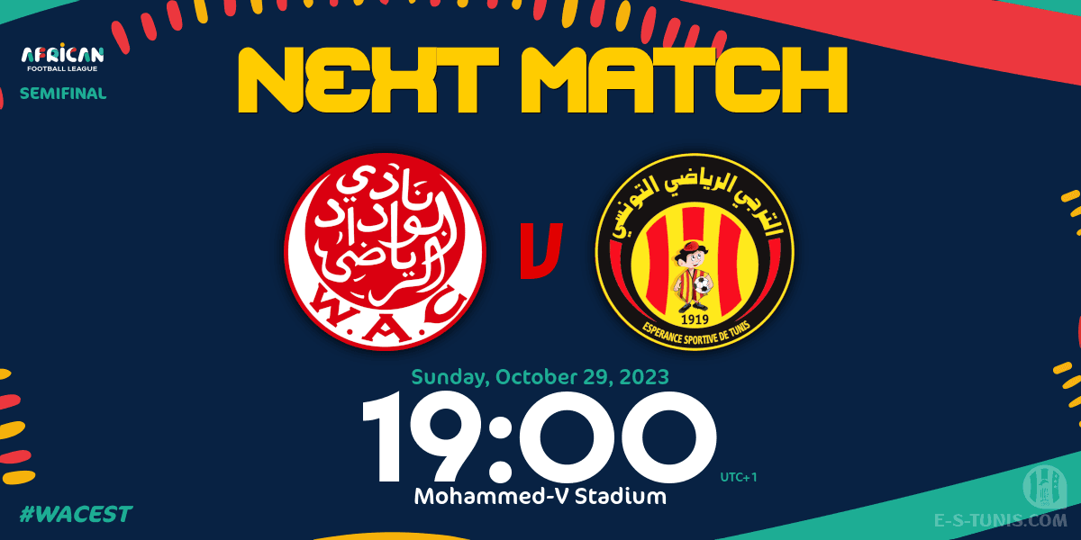 ESTuniscom's tweet photo. Good Morning everybody / صباح الخير جميعا / Bonjour à tous
🎗️ Daily Reminder 👇
🔥 NEXT MATCH 🔥
⚽ 🇲🇦#WydadAC 🆚 @ESTuniscom🇹🇳
🕙 Sun 29 Oct 19:00 (UTC+1)
🏆 #AFL #AfricanFootballLeague Semifinal
🏟 Mohammed-V Stadium
📲 #WACEST
📺 #AbuDhabiSports #BeINSports #FifaTv https://t.co/n9kO0XGNPD