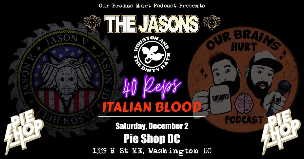 New Show Announcement!
12/2 at @pieshopdc !!!

With our Paisans @the_jasons and @houstondirtyrats @40reps 

How is this our 1st time at a place called THE PIE SHOP! 😂😂🍕🍕

#punk #punkshow #pie #dc #pizza #italian #dcpunk #pieshop #thejasons #italianblood  @ourbrainshurt